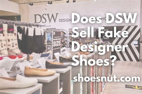 dsw sells fake shoes|does dsw sell shoes.